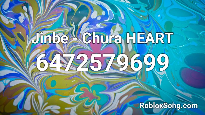 Jinbe - Chura HEART Roblox ID