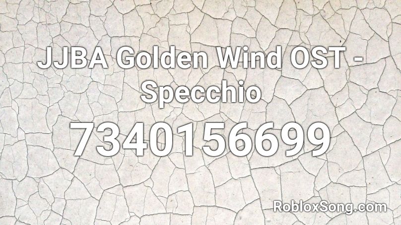 JJBA Golden Wind OST - Specchio (Illuso Theme) Roblox ID