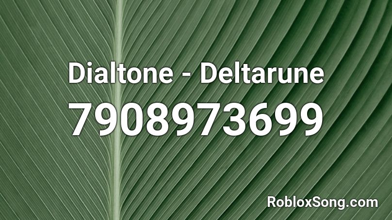 Dialtone - Deltarune Roblox ID