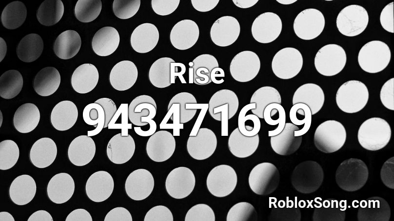Rise Roblox ID