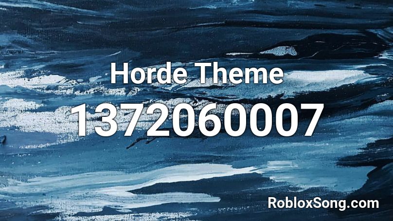 Horde Theme Roblox ID