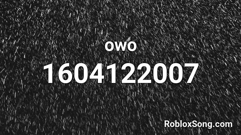 owo Roblox ID