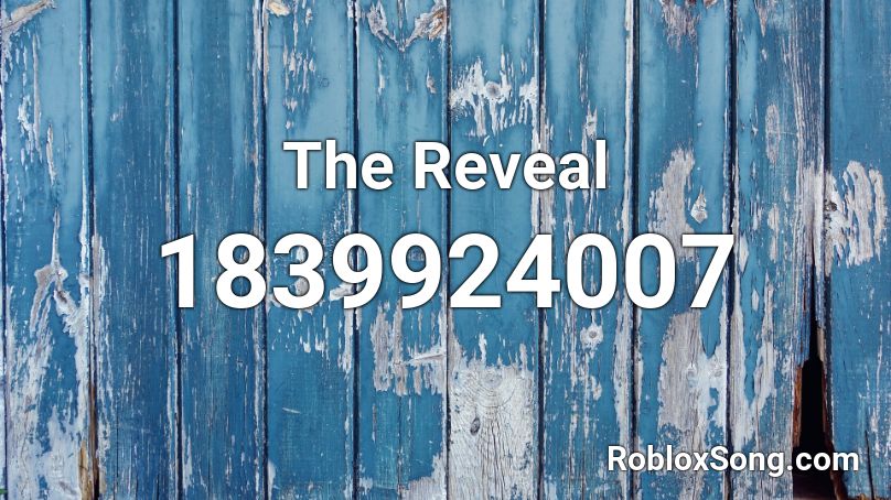 The Reveal Roblox ID