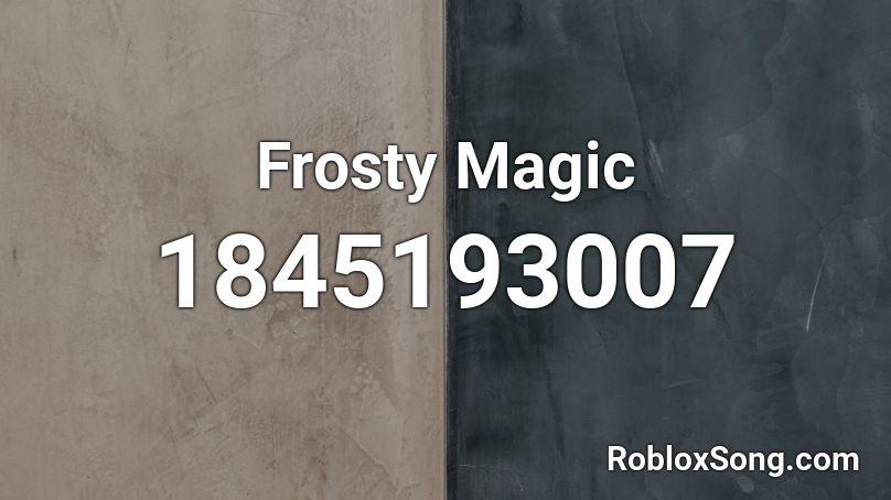 Frosty Magic Roblox ID