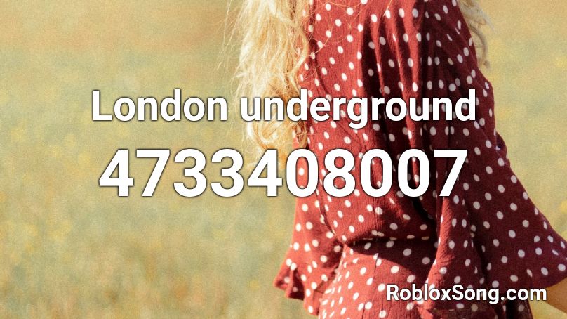London underground Roblox ID