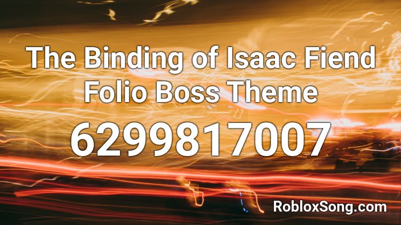 The Binding of Isaac Fiend Folio Boss Theme Roblox ID