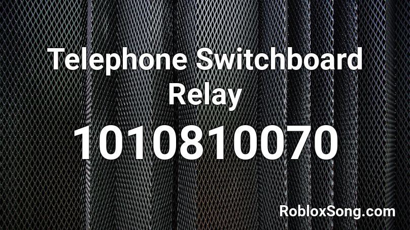 Telephone Switchboard Relay Roblox ID