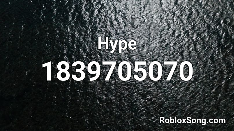 Hype Roblox ID