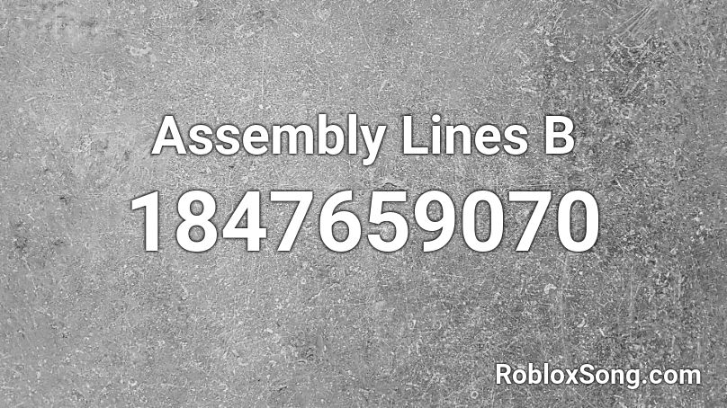 Assembly Lines B Roblox ID