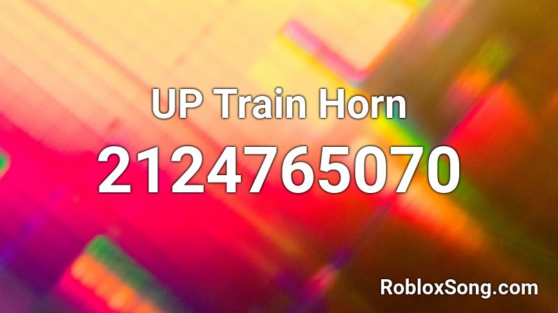 UP Train Horn Roblox ID