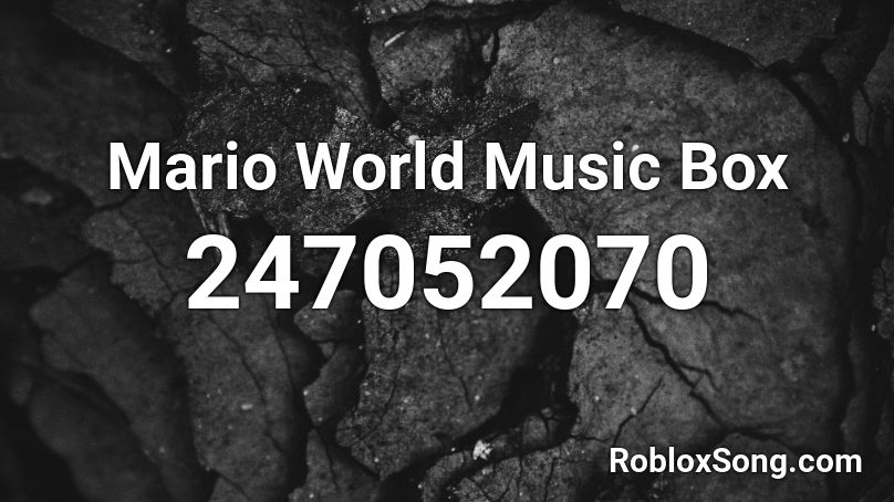 Mario World Music Box Roblox ID