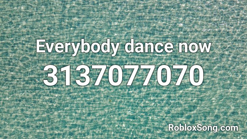 Everybody Dance Now Roblox Id Roblox Music Codes - roblox song everybody jump