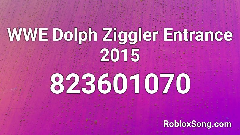 WWE Dolph Ziggler Entrance 2015 Roblox ID