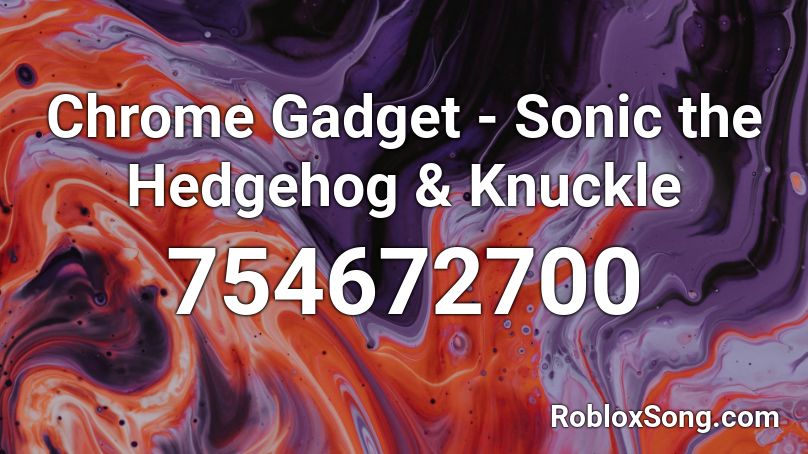 Chrome Gadget - Sonic the Hedgehog & Knuckle Roblox ID