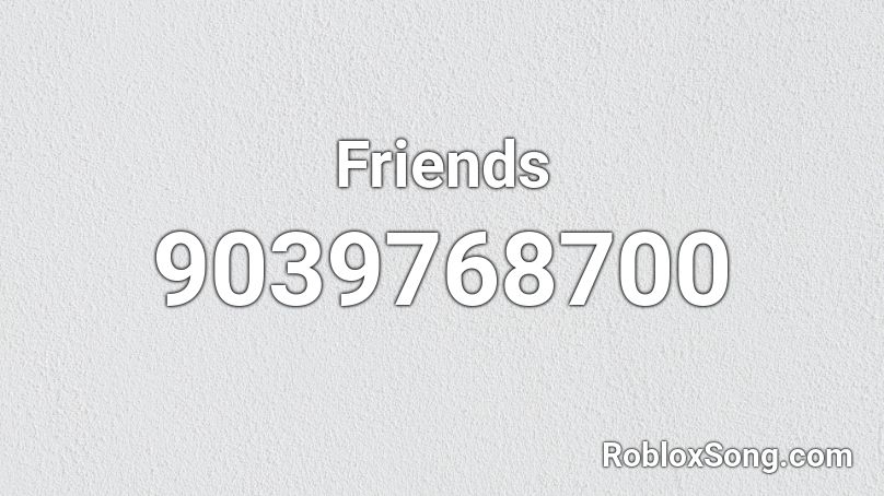 Friends Roblox ID