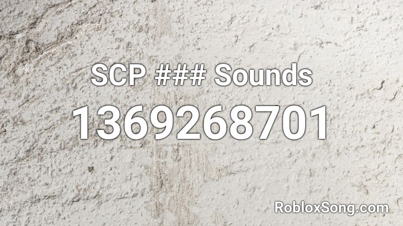 SCP 096 Sounds Roblox ID