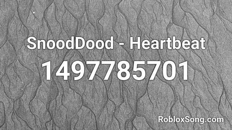 Snooddood Heartbeat Roblox Id Roblox Music Codes - joey trap & kg smokey roblox song id