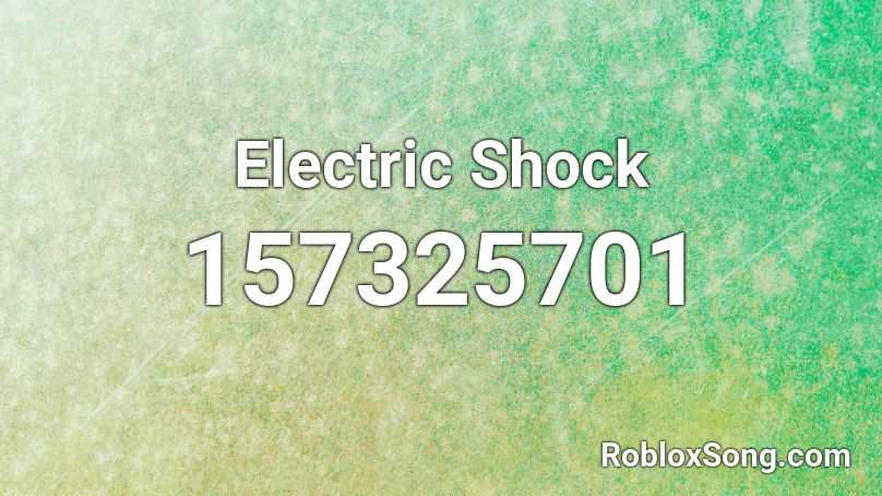 Electric Shock Roblox ID