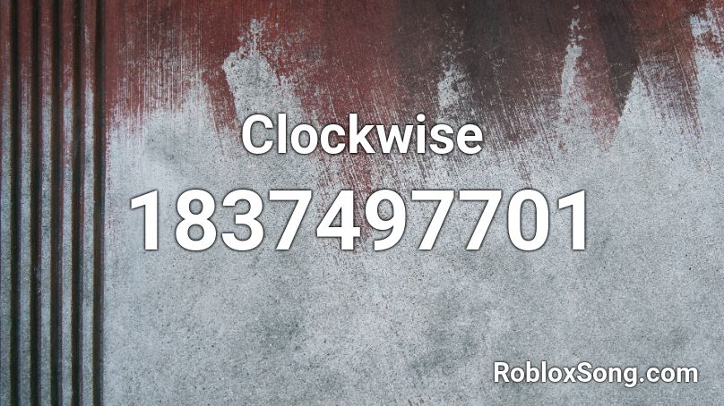 Clockwise Roblox ID