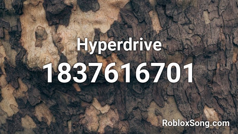 Hyperdrive Roblox ID