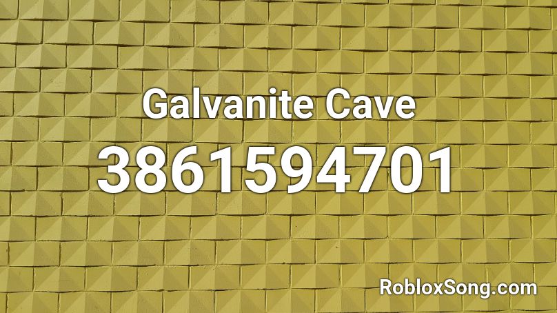 Galvanite Cave Roblox ID