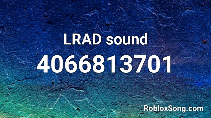 LRAD sound Roblox ID