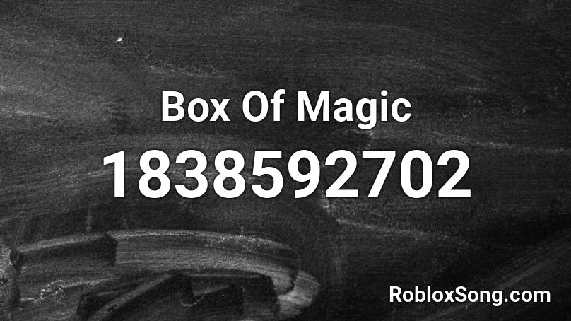 Box Of Magic Roblox ID