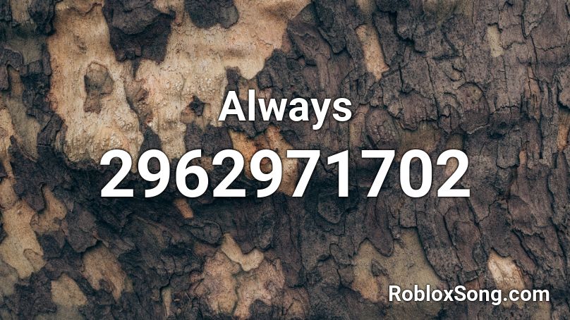 Always Roblox ID