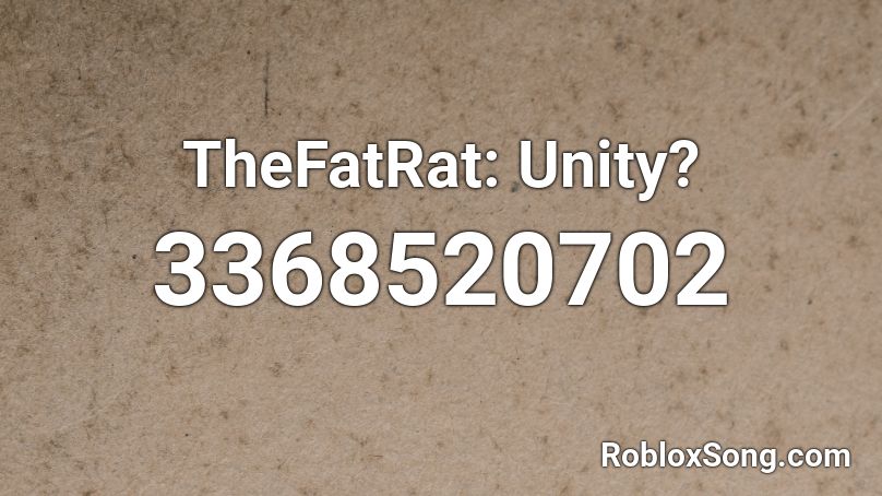 Thefatrat Unity Roblox Id Roblox Music Codes - unity roblox id