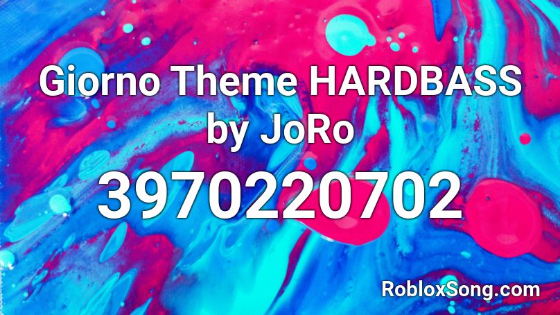 Giorno Theme Hardbass By Joro Roblox Id Roblox Music Codes - giorno's theme roblox id full