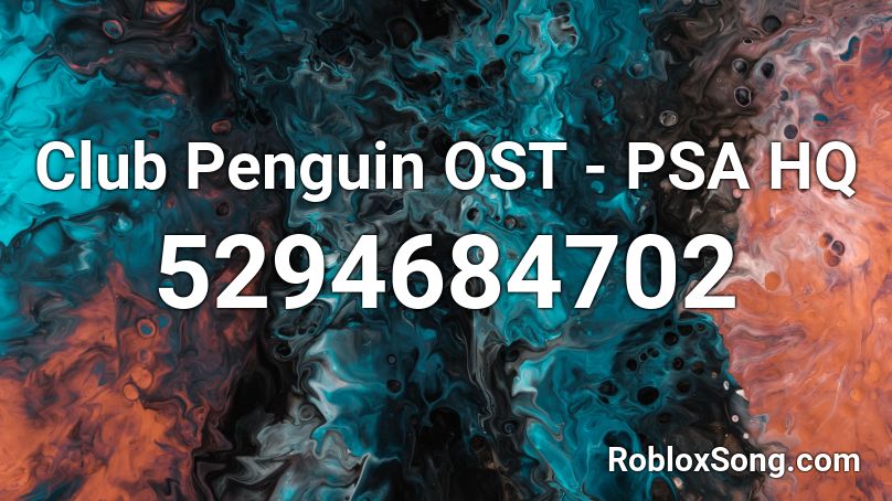Club Penguin OST - PSA HQ Roblox ID