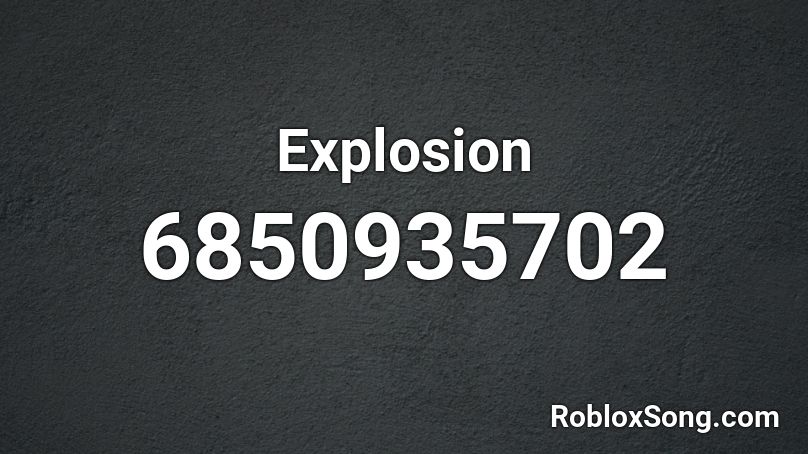 Explosion  Roblox ID