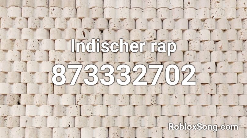 Indischer rap Roblox ID