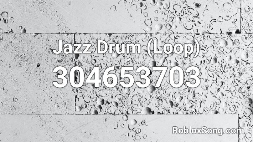Jazz Drum (Loop) Roblox ID