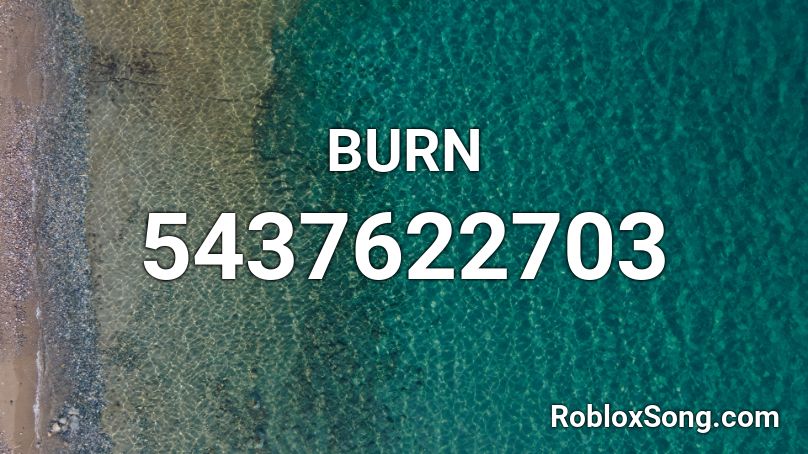 BURN Roblox ID