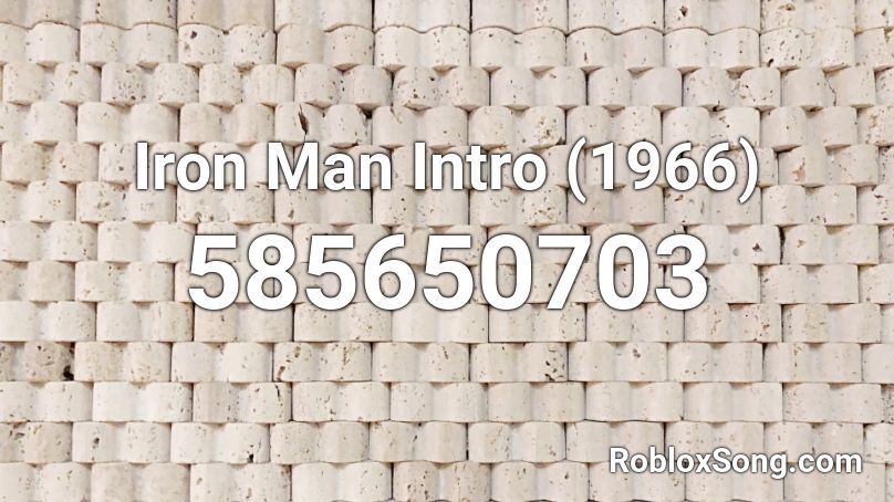 Iron Man Intro (1966) Roblox ID
