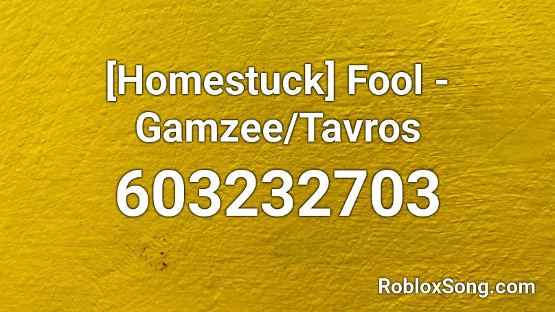 [Homestuck] Fool - Gamzee/Tavros Roblox ID