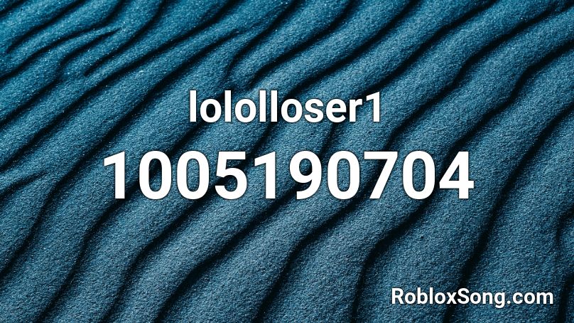 lololloser1 Roblox ID