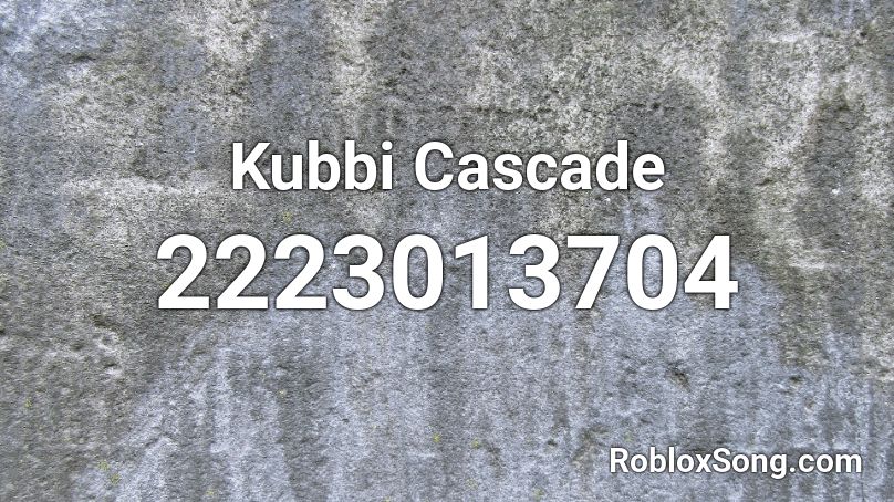 Kubbi  Cascade Roblox ID