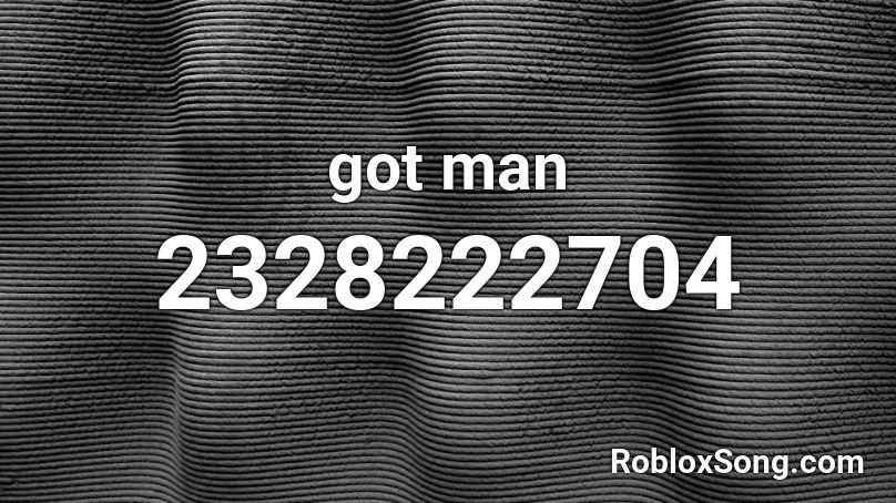 got man Roblox ID