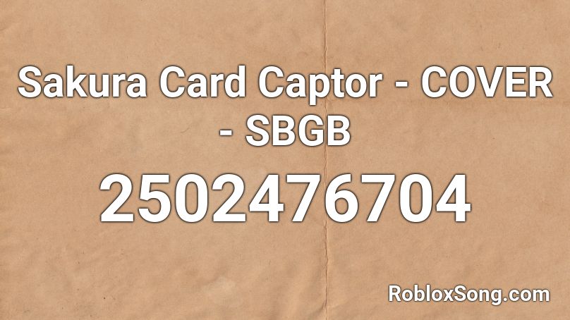 Sakura Card Captor - COVER - SBGB Roblox ID