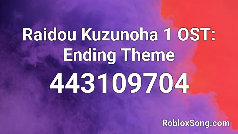 Raidou Kuzunoha 1 OST: Ending Theme Roblox ID