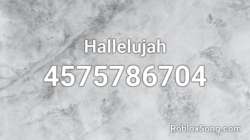 Hallelujah Roblox Id Roblox Music Codes - hallejuha roblox song code