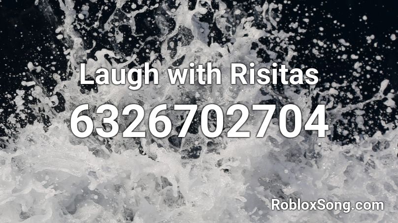 Laugh with Risitas Roblox ID
