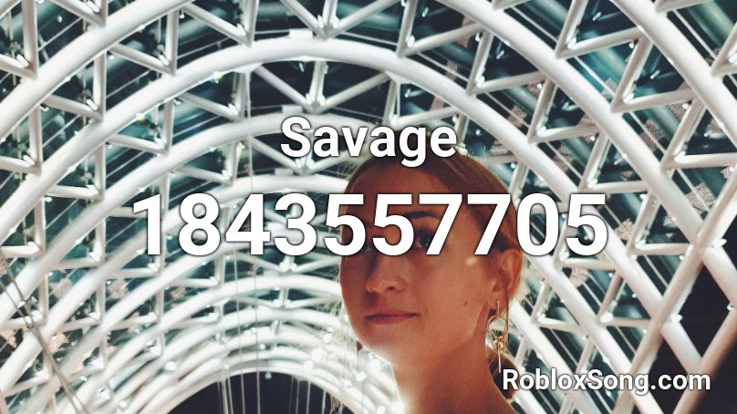 Savage Roblox ID