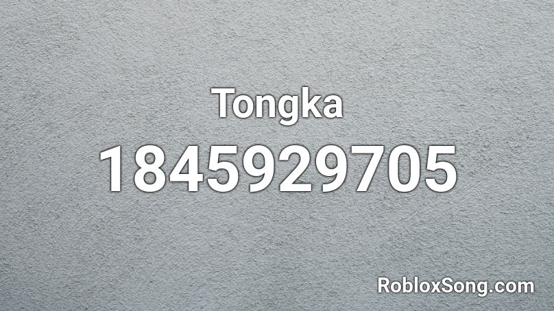 Tongka Roblox ID