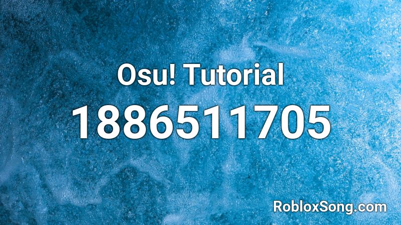 Osu! Tutorial Roblox ID