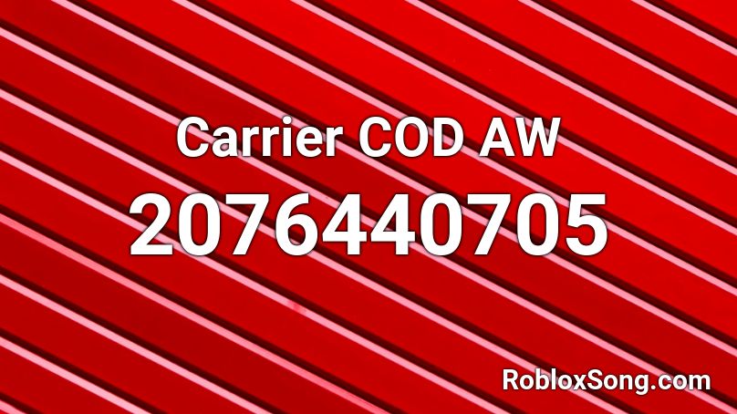 Carrier COD AW Roblox ID