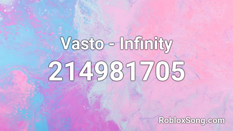 Vasto - Infinity Roblox ID