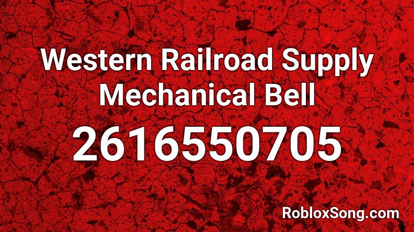 Western Railroad Supply Mechanical Bell Roblox ID
